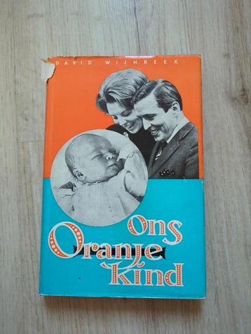 Ons Oranje Kind - David Wijnbeek 1967 beschikbaar voor biedingen