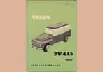 instructieboekje Volvo PV445 445 1957-1960 B16 - 6V Duett, Ophalen of Verzenden