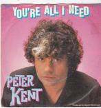 Single Peter Kent - You're all I need, Cd's en Dvd's, Vinyl Singles, Ophalen of Verzenden, Gebruikt, 7 inch, Dance