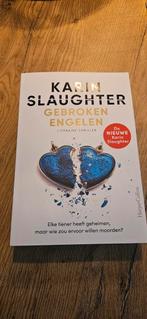 Karin Slaughter- Gebroken engelen, Ophalen of Verzenden, Zo goed als nieuw, Nederland
