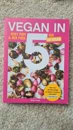 Roxy Pope - Vegan in 5, Vegetarisch, Roxy Pope; Ben Pook, Ophalen of Verzenden, Zo goed als nieuw