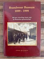 Brandweer Bussum 1899-1999, Boeken, Geschiedenis | Stad en Regio, Ophalen of Verzenden, Johan Klijnman, 20e eeuw of later, Gelezen