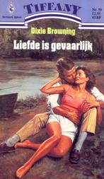 Tiffany Boek 59 - Dixie Downing - Liefde is gevaarlijk, Ophalen, Zo goed als nieuw