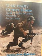 War Baby! Comes Home - The U.S. Caliber .30 Carbine Vol II, Ophalen of Verzenden, Tweede Wereldoorlog, Zo goed als nieuw, Landmacht