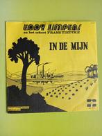 Eddy Limpens en het Orkest Frans Tiedtke - In De Mijn, 7 inch, Single, Ophalen of Verzenden, Zo goed als nieuw