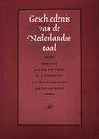 Geschiedenis van de Nederlandse taal, Boeken, Ophalen of Verzenden, Zo goed als nieuw, Overige wetenschappen