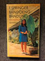 Bandoung-Bandung ; door F. Springer, Gelezen, Ophalen of Verzenden, Nederland, F. Springer