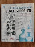 De Geschiedenis van Geneesmiddelen - Van arsenicum tot Xanax, Boeken, Wetenschap, Ophalen of Verzenden, Zo goed als nieuw, Michael C. Gerald