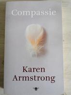 Karen Armstrong - Compassie, Boeken, Godsdienst en Theologie, Karen Armstrong, Ophalen of Verzenden, Zo goed als nieuw