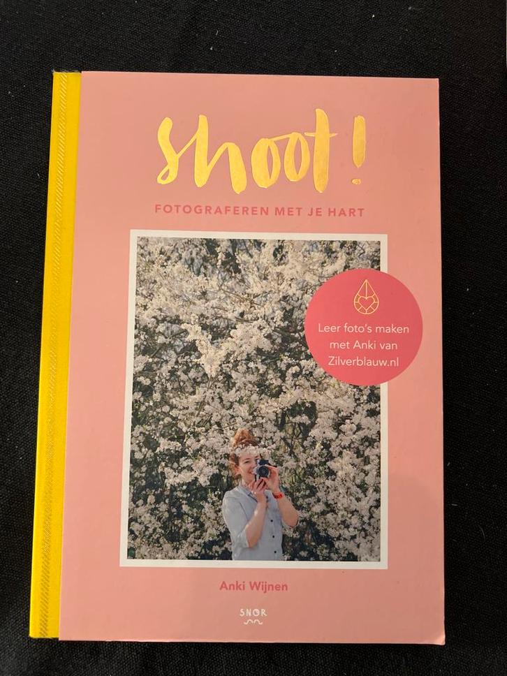 Shoot! - Fotograferen met je hart, Boeken, Kunst en Cultuur | Fotografie en Design, Zo goed als nieuw, Fotografie algemeen, Ophalen of Verzenden