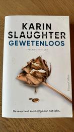 Karin Slaughter - Gewetenloos, Boeken, Karin Slaughter, Ophalen of Verzenden, Zo goed als nieuw, Nederland