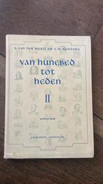 Van hunebed tot heden, Ophalen of Verzenden, Zo goed als nieuw, Overige onderwerpen