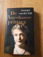 De Amerikaanse prinses Annejet van der Zijl, Ophalen of Verzenden, Zo goed als nieuw, Nederland, Annejet van der Zijl