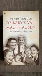 Wendy Holden - De baby's van Mauthausen, Boeken, Ophalen of Verzenden, Wendy Holden, Zo goed als nieuw