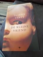 De kleine vriend door Donna Tart.  Mooie gebonden uitgave, Ophalen of Verzenden, Zo goed als nieuw
