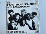 Fun Boy Three & Bananarama - It Ain’t What You Do, Pop, Gebruikt, Ophalen of Verzenden, 7 inch