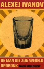 De man die zijn wereld opdronk Auteur: A. Ivanov Prijs 4,00, Boeken, Ophalen of Verzenden, Nieuw, A. Ivanov