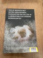 Veilig werken met micro-organismen, Ophalen of Verzenden, Gelezen, Overige onderwerpen
