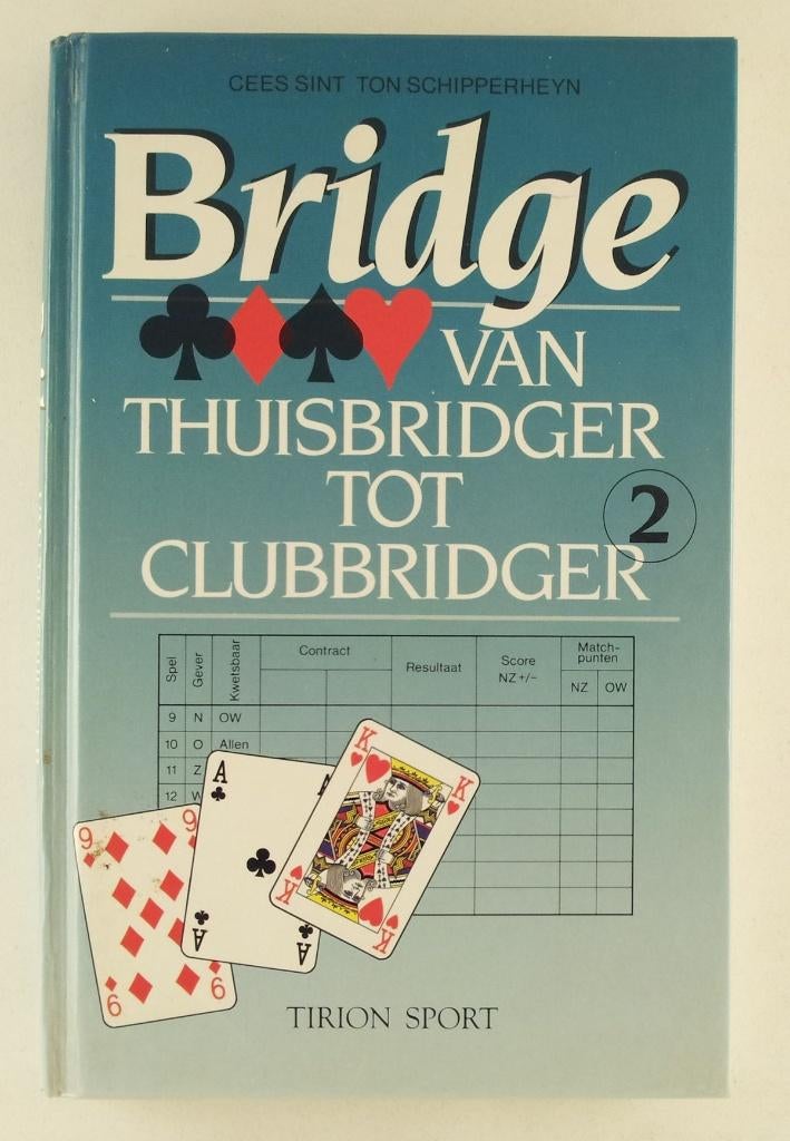 Sint, Cees - Bridge / Van thuisbridger tot clubbridger, Boeken, Sportboeken, Gelezen, Denksport, Ophalen of Verzenden