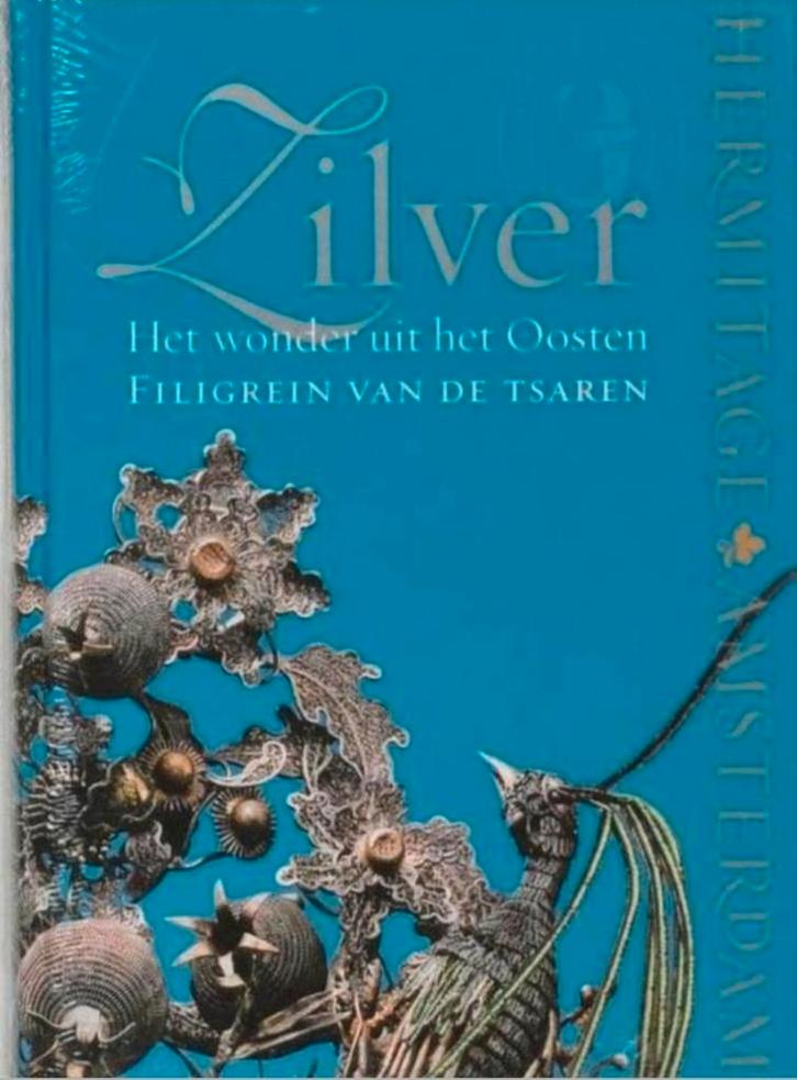 ZILVER Het filigrein van de tsaren. Hermitage Amsterdam, Boeken, Kunst en Cultuur | Beeldend, Zo goed als nieuw, Overige onderwerpen