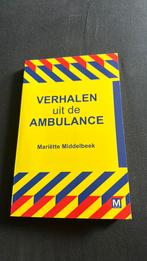 Mariëtte Middelbeek - Verhalen uit de ambulance, Boeken, Overige Boeken, Ophalen of Verzenden, Zo goed als nieuw, Mariëtte Middelbeek