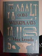 Max Lucado - In Gods werkplaats, Verzenden, Zo goed als nieuw, Max Lucado