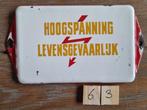 Hoogspanning, Verzamelen, Merken en Reclamevoorwerpen, Ophalen of Verzenden, Gebruikt, Reclamebord