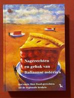 Nagerechten en gebak van Italiaanse osteria's, Jacques Meerman(bewerker), Ophalen of Verzenden, Taart, Gebak en Desserts, Italië