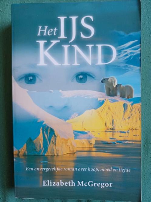 E. MacGregor - Het IJskind, Boeken, Literatuur, Zo goed als nieuw, Nederland, Ophalen of Verzenden