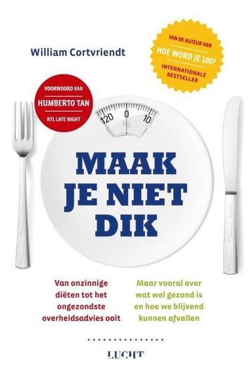 Maak je niet Dik - William Cortvriendt  beschikbaar voor biedingen