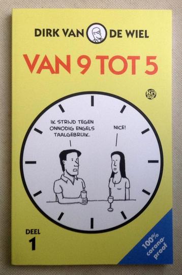  Van 9 tot 5 Dirk van de Wiel  beschikbaar voor biedingen