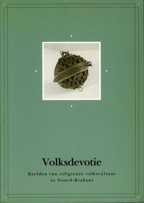 Volksdevotie.Beelden van religieuze volkscultuur in Brabant., Boeken, Geschiedenis | Stad en Regio, Zo goed als nieuw, 20e eeuw of later