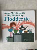 Floddertje - Annie M.G. Schmidt & Fiep Westendorp, Ophalen of Verzenden, Gelezen, Sprookjes