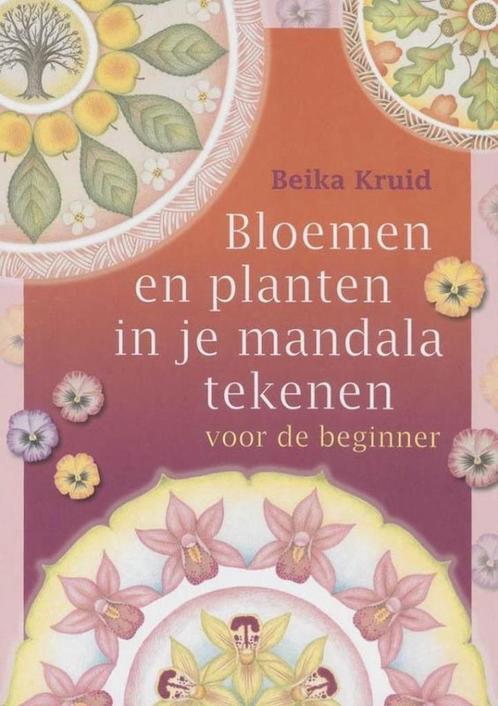 Beika Kruid Bloemen en planten in je mandala tekenen, Boeken, Esoterie en Spiritualiteit, Nieuw, Ophalen of Verzenden