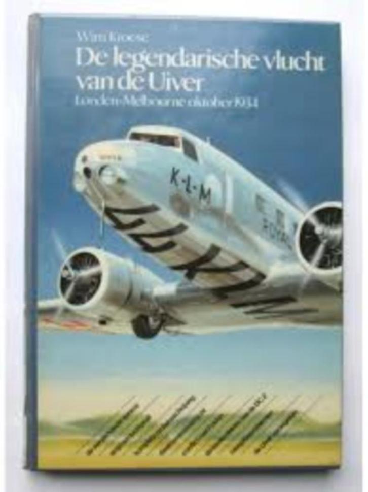 De legendarische vlucht van de Uiver, Verzamelen, Luchtvaart en Vliegtuigspotten, Zo goed als nieuw, Boek of Tijdschrift, Ophalen of Verzenden