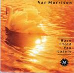 Van Morrison - Have I told you lately, Verzenden