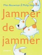 Jammerdejammer, Ophalen of Verzenden, Zo goed als nieuw, Mies Bouwman, Fictie algemeen