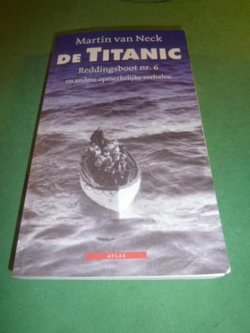 De Titanic   Opmerkelijke verhalen Martin van Neck beschikbaar voor biedingen