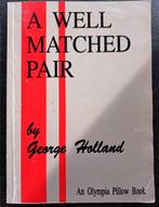 A well matched pair - George Holland - bdsm roman - Olympia, Fictie, Ophalen of Verzenden, Zo goed als nieuw