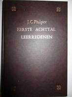 J.C. Philpot: Eerste Achttal Leerredenen., Boeken, Gelezen, Christendom | Protestants, Ophalen of Verzenden, J.C. Philpot
