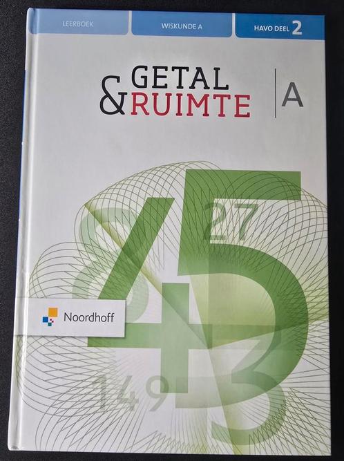 Getal & Ruimte 12e editie | Wiskunde A | HAVO DEEL 2, Boeken, Schoolboeken, Zo goed als nieuw, Wiskunde A, HAVO, Ophalen of Verzenden