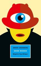GOEDE MANNEN - roman van ARNON GRUNBERG, Ophalen of Verzenden, Zo goed als nieuw, Nederland