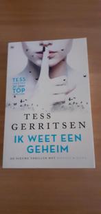 Tess Gerritsen ik weet een geheim, Tess Gerritsen, Ophalen of Verzenden, Zo goed als nieuw, Nederland
