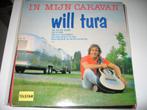 Will Tura - In mijn caravan, Cd's en Dvd's, Vinyl | Nederlandstalig, Ophalen of Verzenden, Zo goed als nieuw, Overige formaten