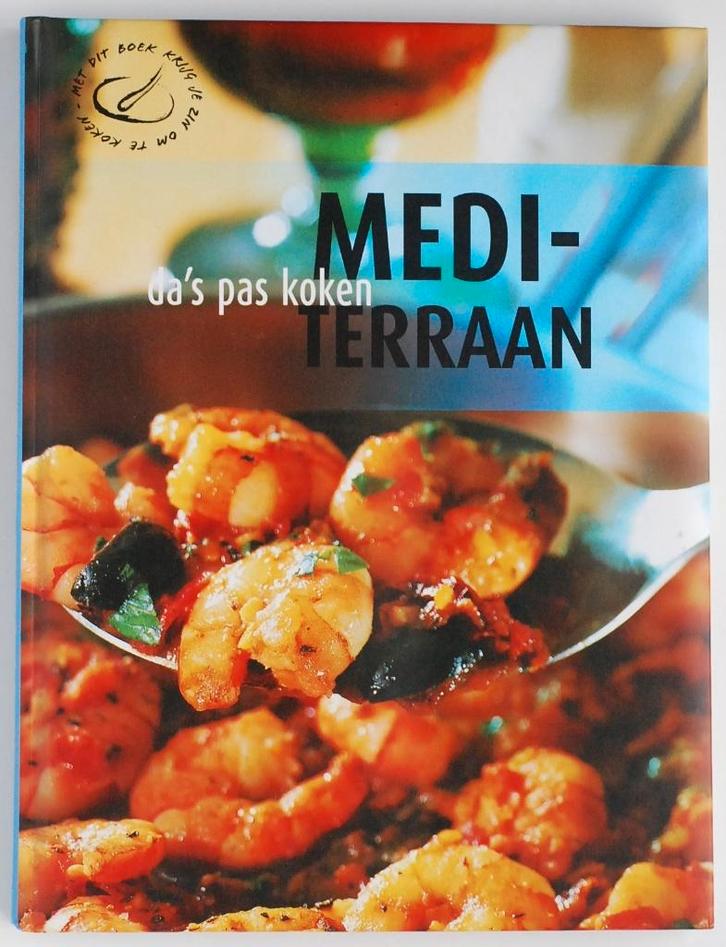 Mediterraan - Da's pas koken (2005), Boeken, Kookboeken, Zo goed als nieuw, Spanje, Verzenden
