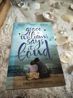 Emma Henderson - Grace Williams says it loud, Ophalen of Verzenden, Zo goed als nieuw, Amerika