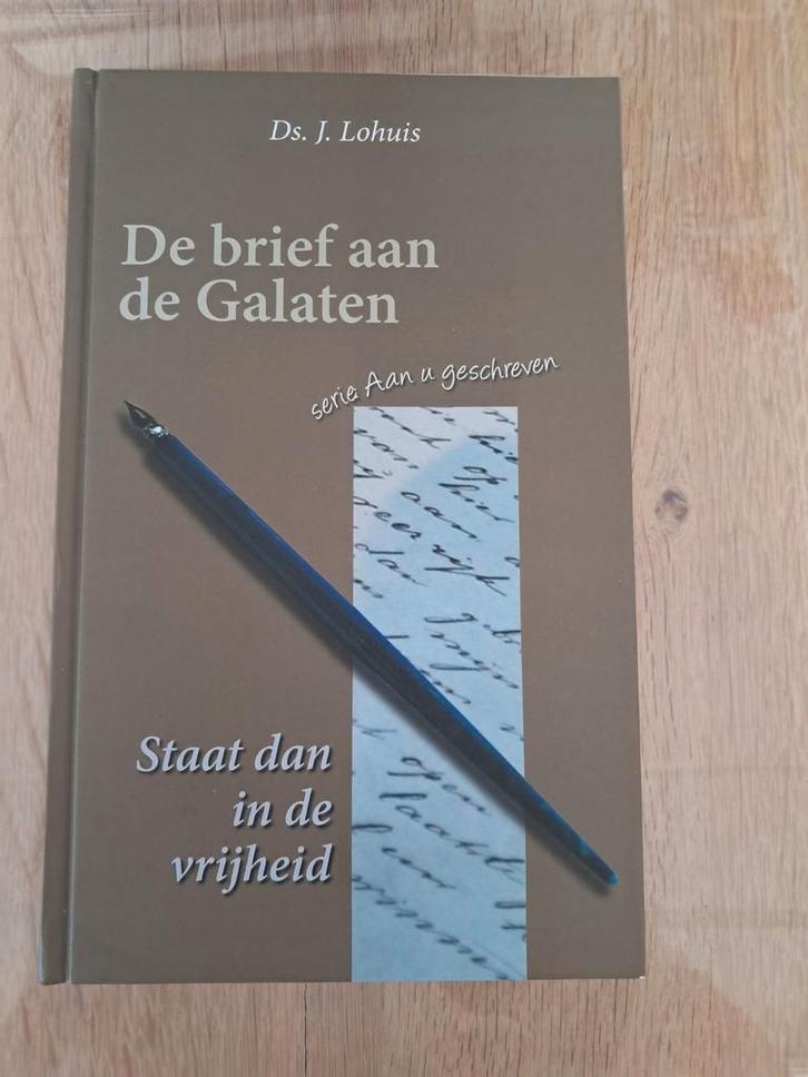 De brief aan de Galaten - Ds. J. Lohuis, Boeken, Godsdienst en Theologie, Gelezen, Christendom | Protestants, Ophalen of Verzenden