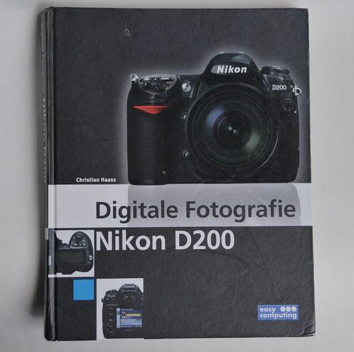 Nikon D200 digitale fotografie, Boeken, Kunst en Cultuur | Fotografie en Design, Zo goed als nieuw, Camera's, Ophalen of Verzenden