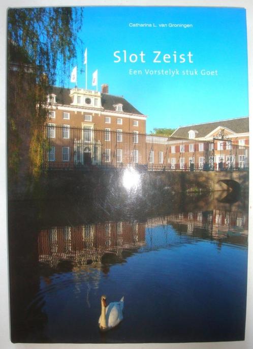 Catharina van Groningen Slot Zeist Een vorstelyk stuk Goet, Boeken, Geschiedenis | Stad en Regio, Zo goed als nieuw, 15e en 16e eeuw