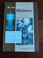 Bij Ons Aan De Meerburg - Bernadette Verhoef, Ophalen of Verzenden, Zo goed als nieuw, Bernadette Verhoef